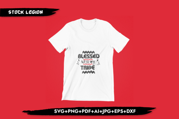 Blessed with My Tribe - Christian Svg