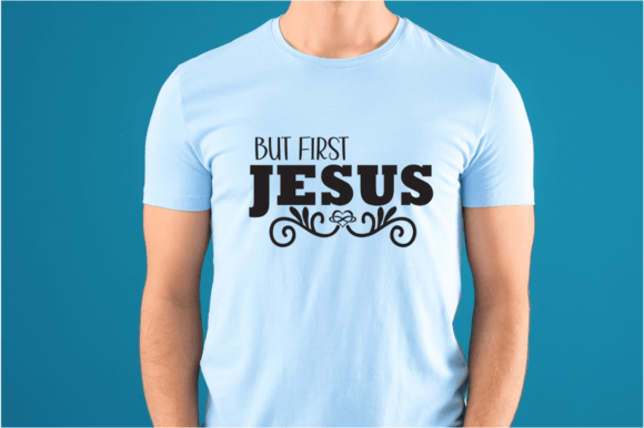 But First Jesus-SVG T-Shirt Designs