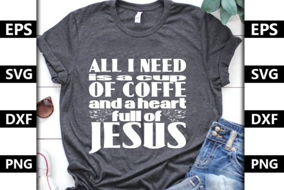 Christian Jesus Quote SVG Design: All I Need for Faith-Based Crafts