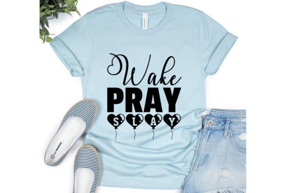 Christian, Svg Design, Wake Pray Slay