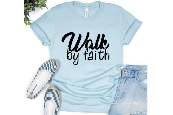Christian SVG Design, Walk by Faith