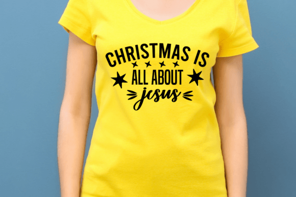 Christmas is All About Jesus-svg Files and T-Shirt Designs