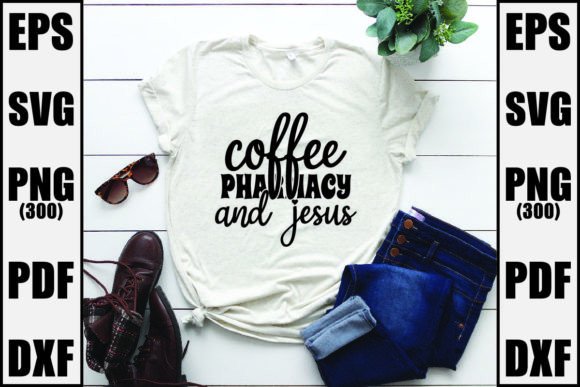 Coffee Pharmacy and Jesus T-Shirt Designs Review