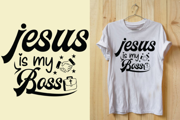 Jesus is My Boss T-Shirt: T-Shirt Designs Reviewed