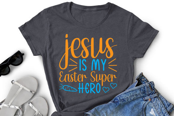 Jesus is My Easter Super Hero Svg: T-Shirt Designs Review
