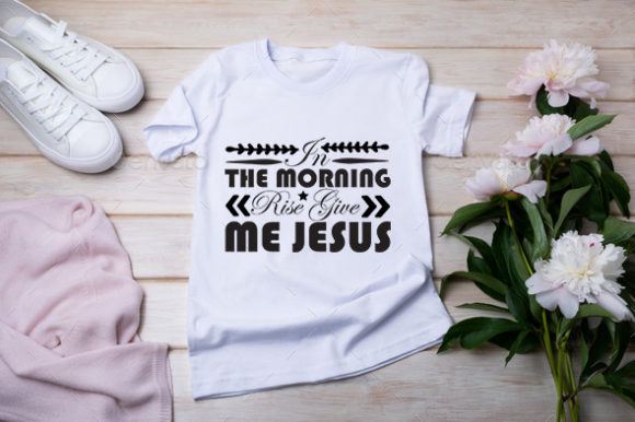 Jesus Svg Design in the Morning Rise for T-Shirt Designs