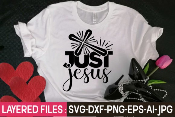 Just Jesus Svg Cut File for T-Shirt Designs
